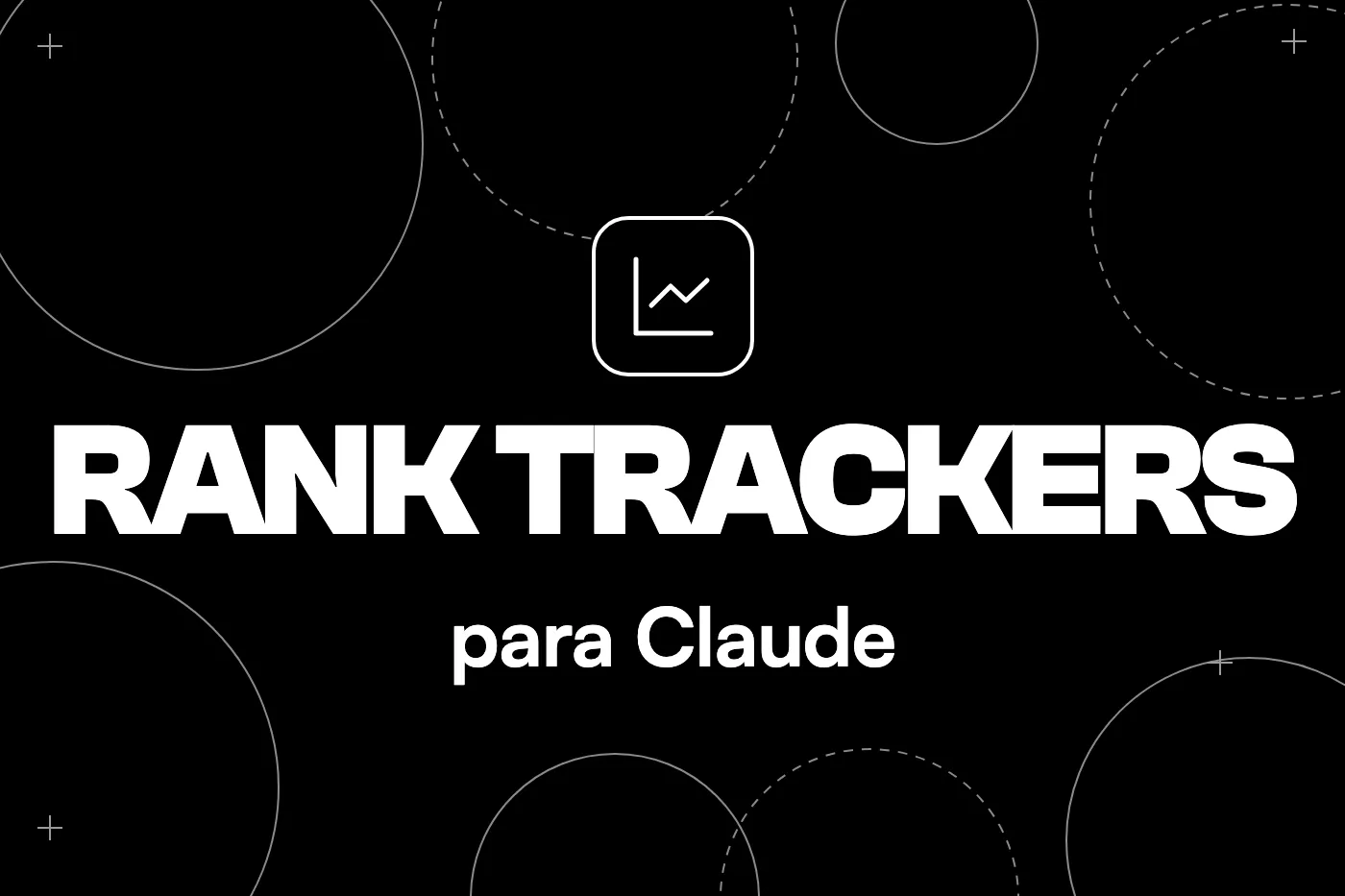 Los mejores rank trackers para Claude, comparados