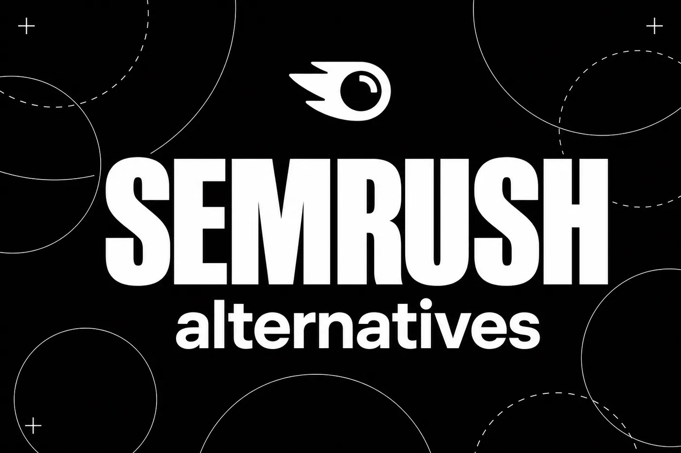 Semrush alternatives for SEO and AI search tracking